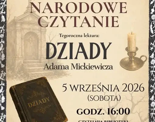 Narodowe Czytanie „Dziadów” w Niebylcu – zaproszenie na wspólne spotkanie z literaturą