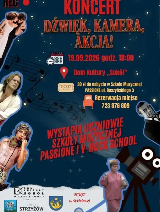 Koncert filmowy w Strzyżowie: „Dźwięk, Kamera, Akcja!” już 19 września