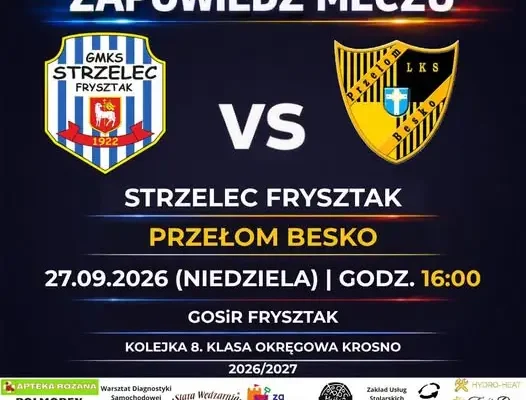 Strzelec Frysztak podejmie Przełom Besko w 8. kolejce Klasy Okręgowej