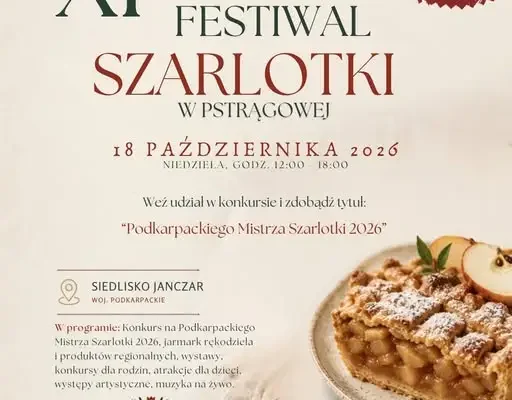 XI Podkarpacki Festiwal Szarlotki w Siedlisku Janczar – 18 października