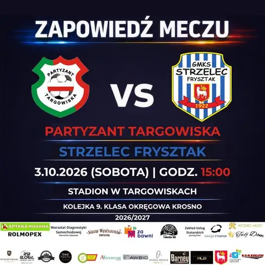 Strzelec Frysztak wraca do gry – wyjazdowy mecz z Partyzantem Targowiska