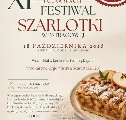 XI Podkarpacki Festiwal Szarlotki w Pstrągowej – 18 października 2026