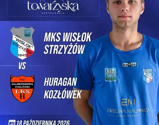 Wisłok Strzyżów zagra z Huraganem Kozłówek – transmisja online i konkurs z voucher