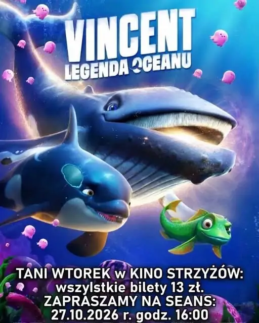 Tani Wtorek w Kinie Strzyżów: „Vincent: Legenda Oceanu” już dziś o 16:00